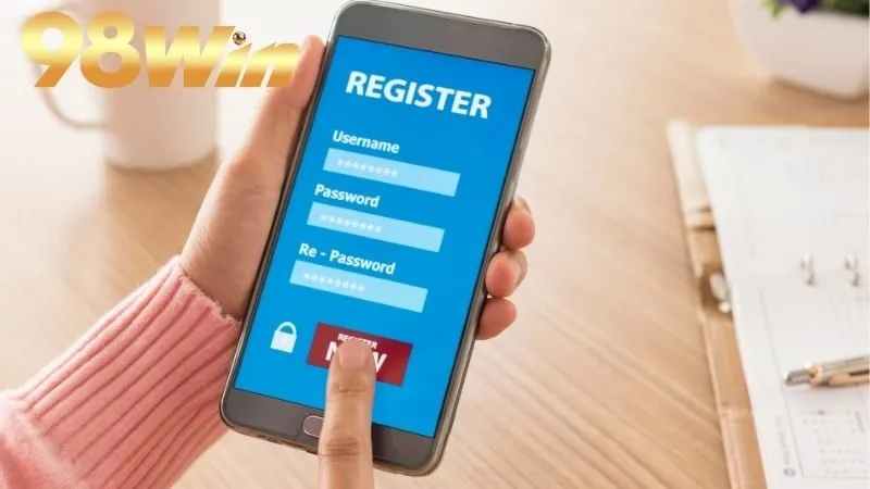 98win.com - Trang Chủ 98 win Chính Thức, Đăng Ký Nhận +98K 9 Quy trình đăng ký và xác minh tài khoản